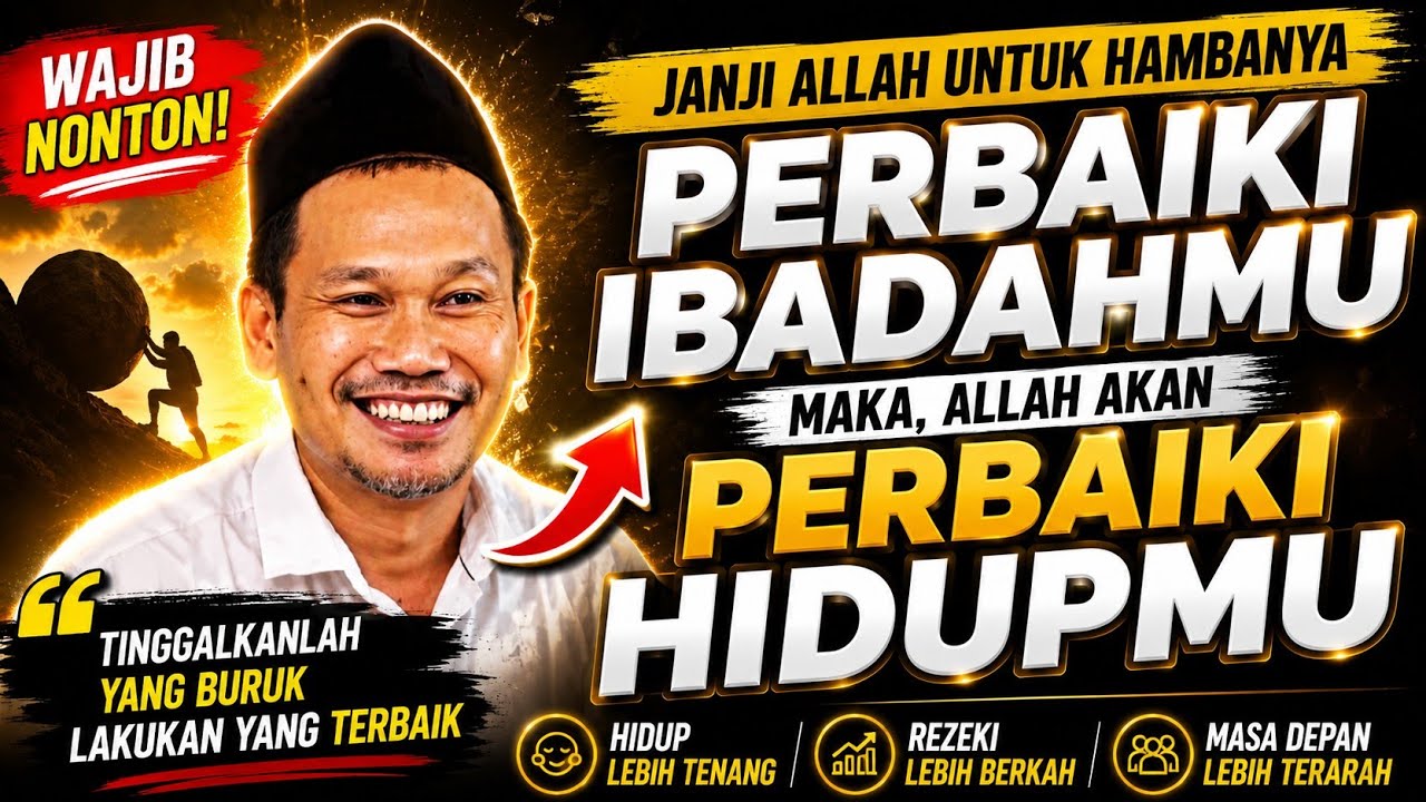 Janji allah tuk hambanya, Perbaiki Ibadahmu Maka Allah akan memperbaiki Hidupmu - Pengajian Gus Baha