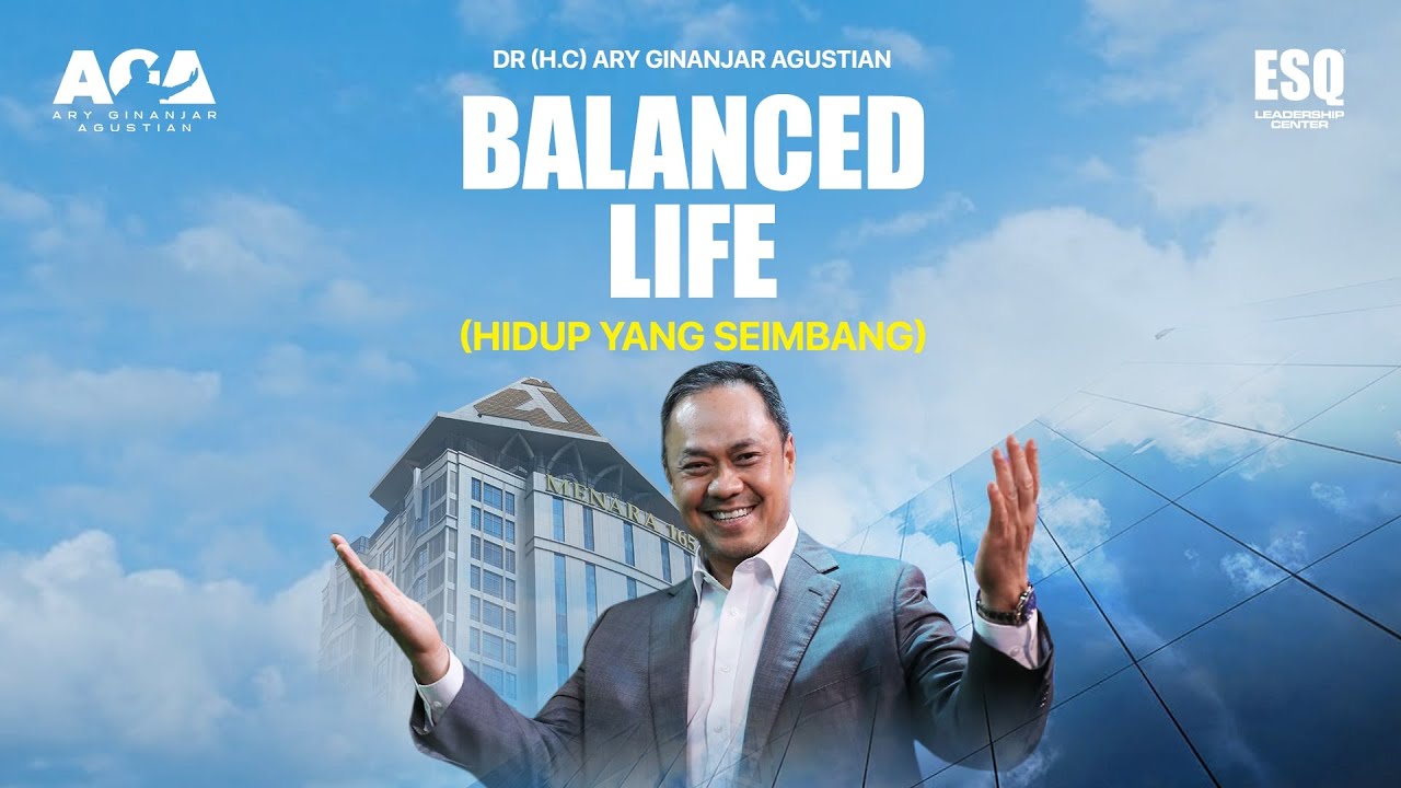 Hidup yang Seimbang - One Amazing Minute Ary Ginanjar Agustian #33