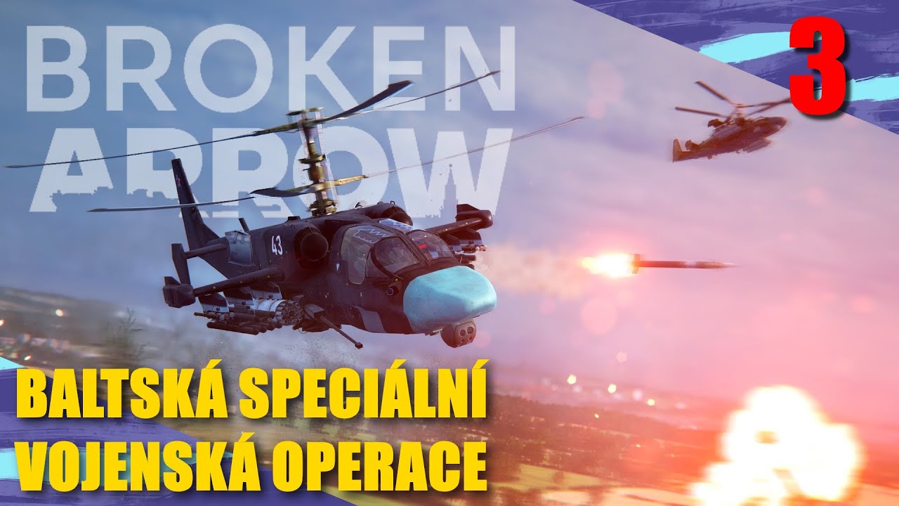 Pobaltská speciální vojenská operace - Broken Arrow Kampaň #3