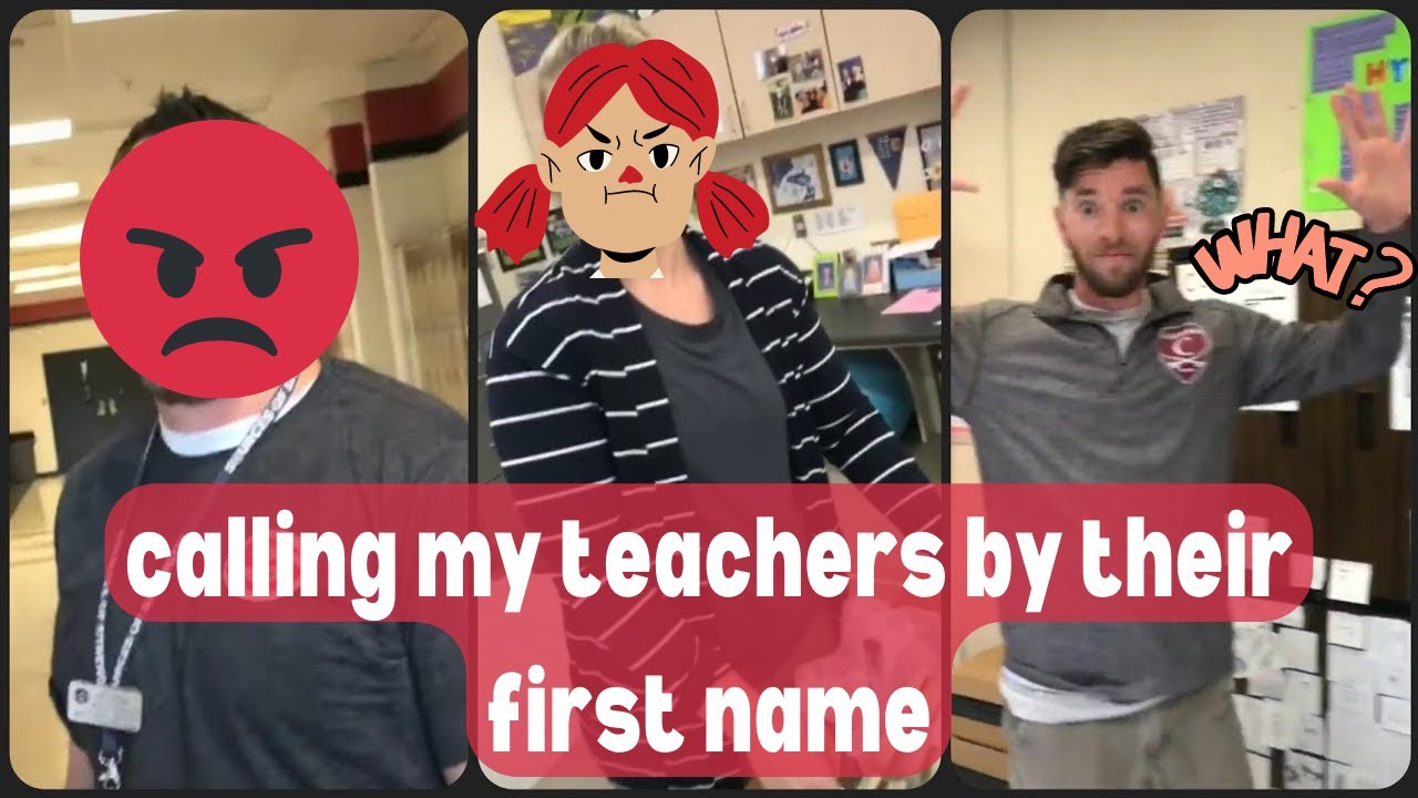 CALLING TEACHERS BY THEIR FIRST NAME | TIKTOK COMPILATION 2022 [PART1]