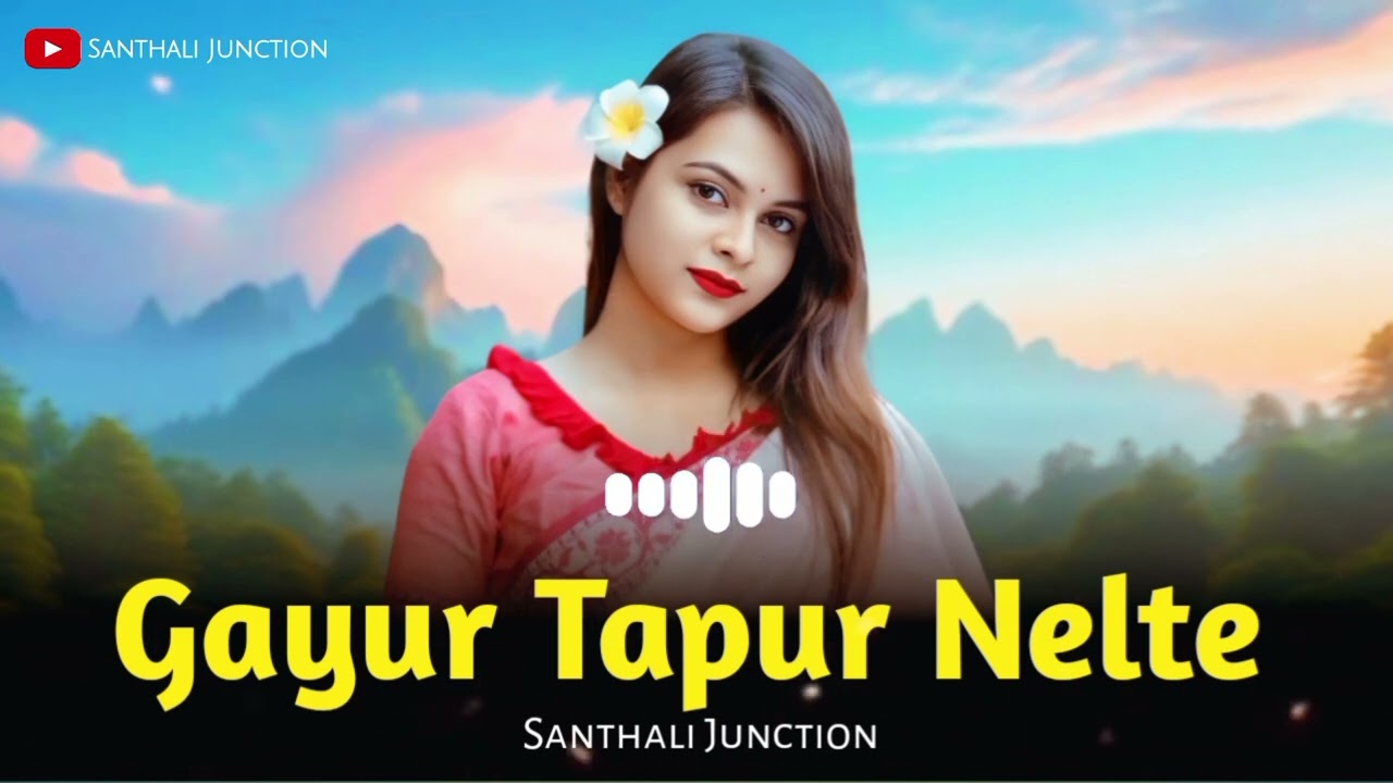 Gayur Tapur Nelte//New Santali Ringtone//Ai Cover Song 