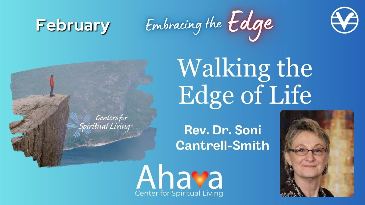 Walking the Edge of Life | Embracing the Edge | Rev. Dr. Soni Cantrell-Smith