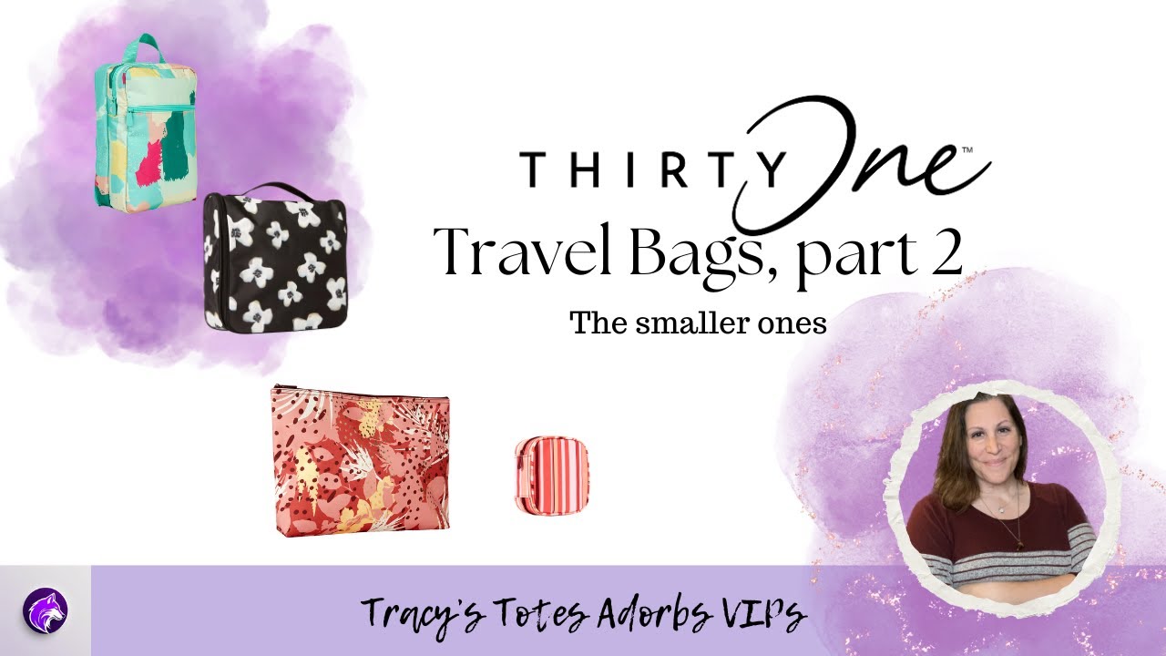 Thirty One Gifts's Travel Bags - the Small Ones