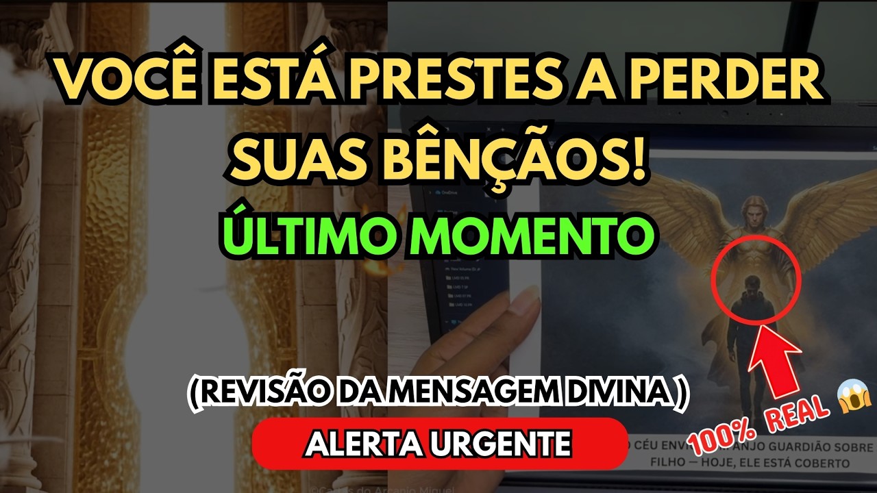 🚨 URGENTE! SUA BÊNÇÃO ESTÁ INDO—ARCANJO MIGUEL DIZ: PARE E ABRA JÁ…