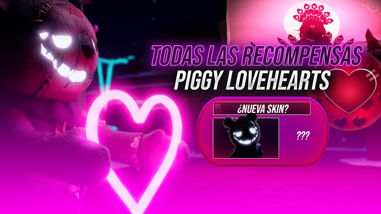 💖 TODO sobre el evento de San Valent&iacute;n en Piggy: LoveHearts 💘