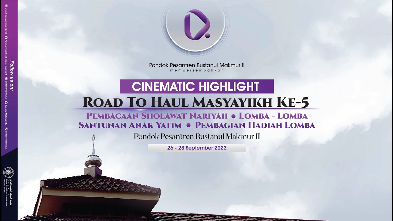 (Cinematic Highlight) Road To Haul Masyayikh Ke-5 "Almaghfurlah K.H. Saifuddin Zuhri Djunaidi"