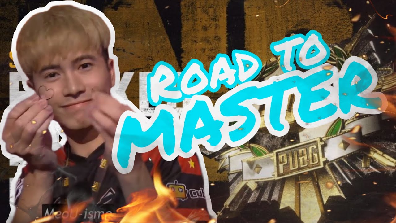 ( PUBG ) (MONTAGE) H&agrave;nh tr&igrave;nh leo rank master của t&agrave;i năng trẻ MeoU-isme