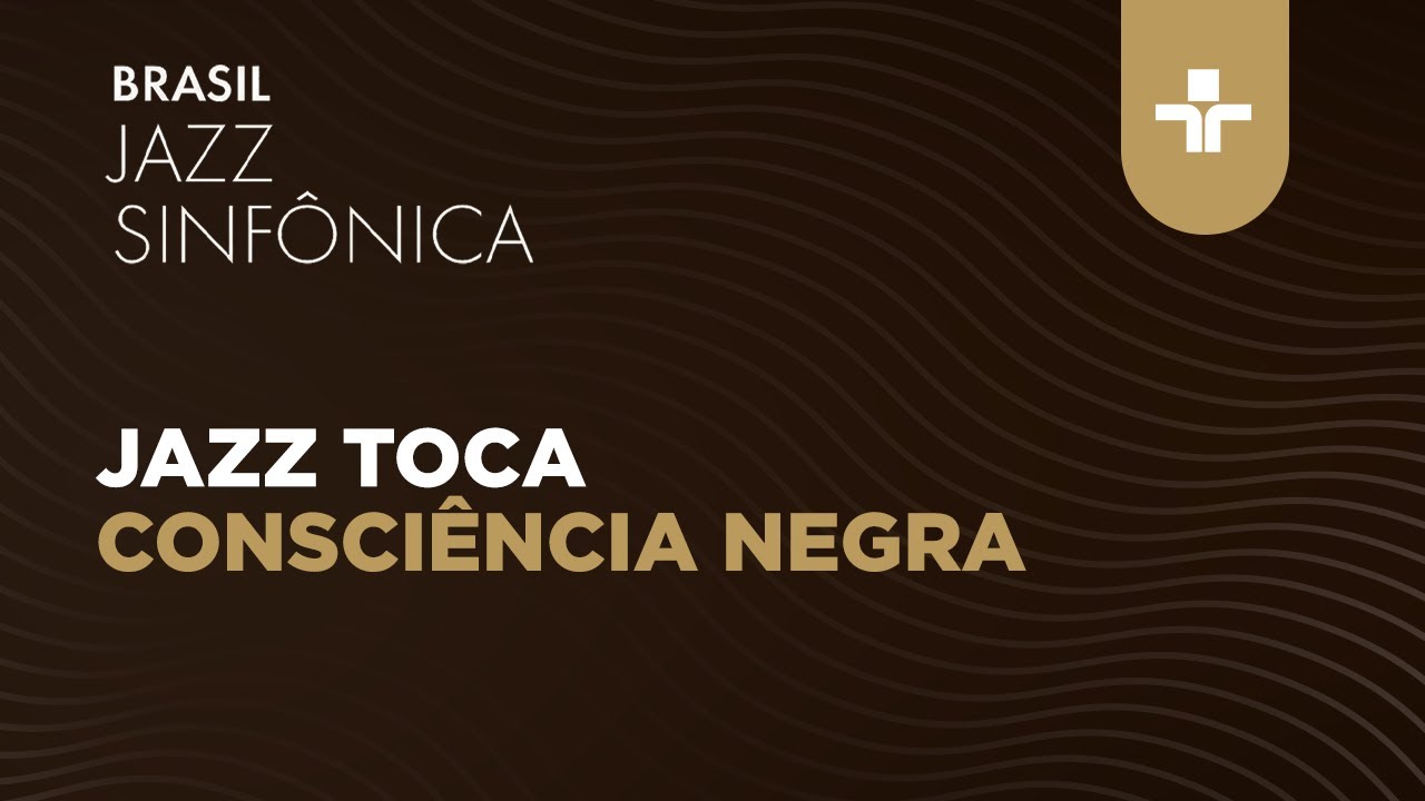 JAZZ TOCA CONSCIÊNCIA NEGRA | 8ª TEMPORADA | 20/11/2025