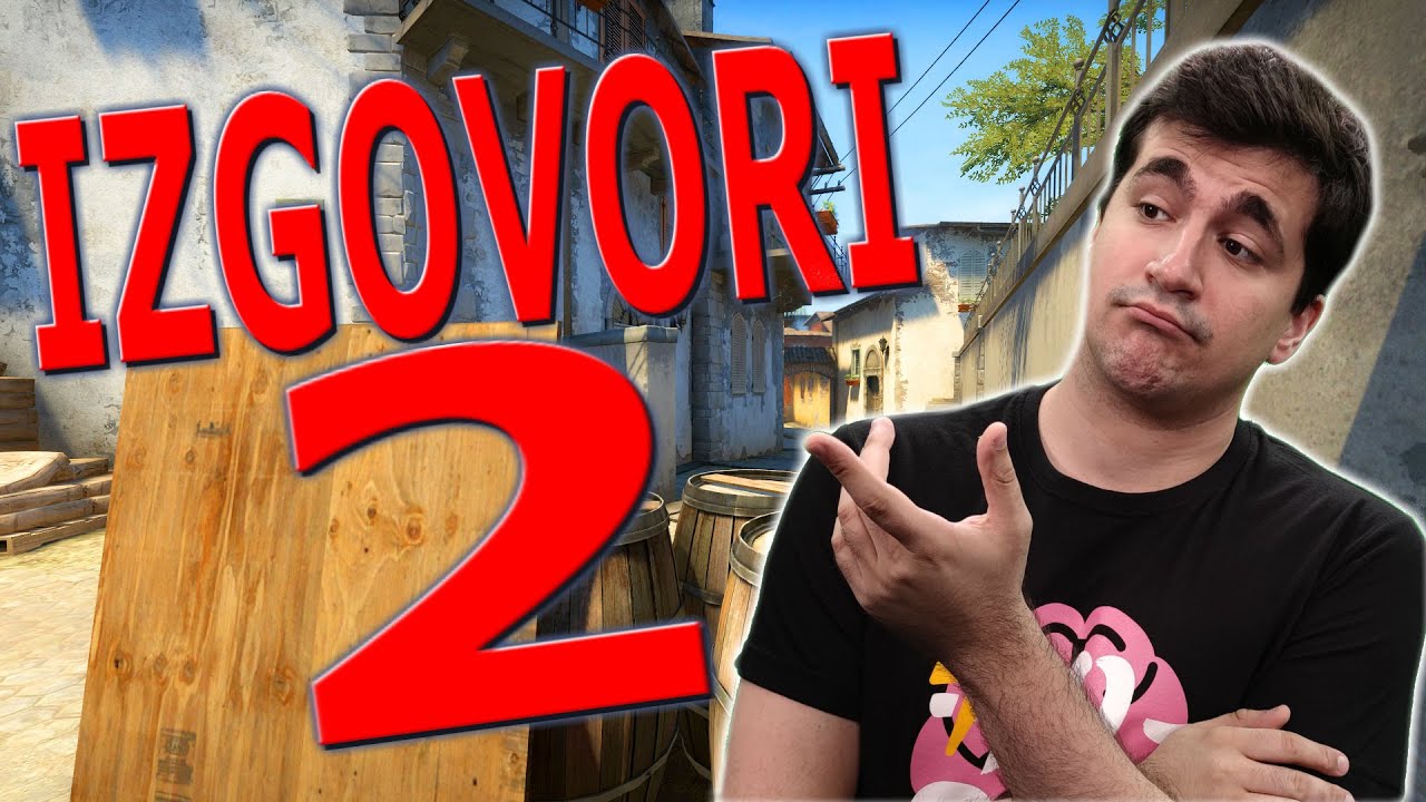 IZGOVORI U CS:GO 2