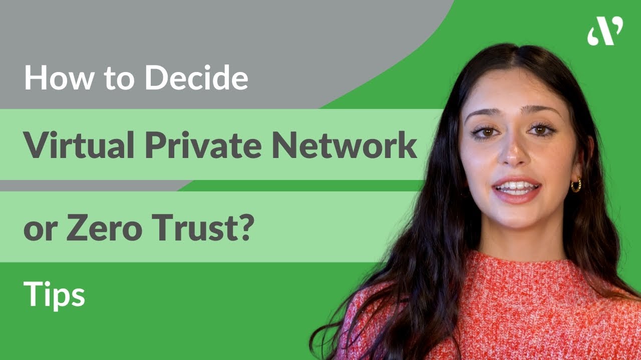 VPN vs Zero Trust: Which is better?