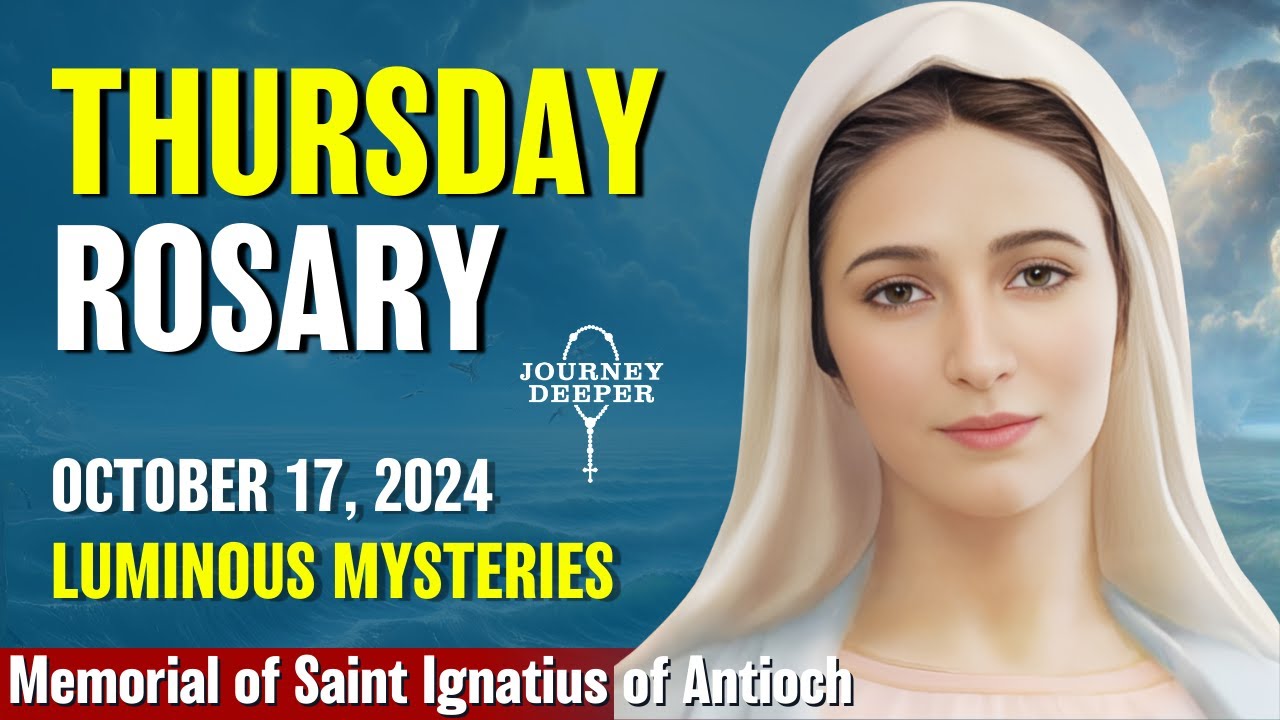 Thursday Rosary 💙 Luminous Mysteries of the Rosary 💙 October 17, 2024 VIRTUAL ROSARY
