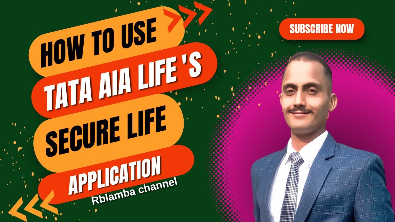 How to use Tata Aia Life's Secure life Application  #tataaialifeinsurance  #rblamba