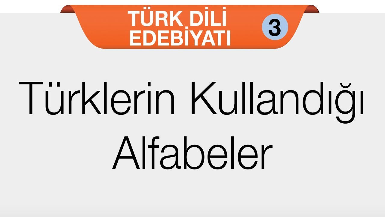 Giriş - Türklerin Tarih Boyunca Kullandığı Alfabeler