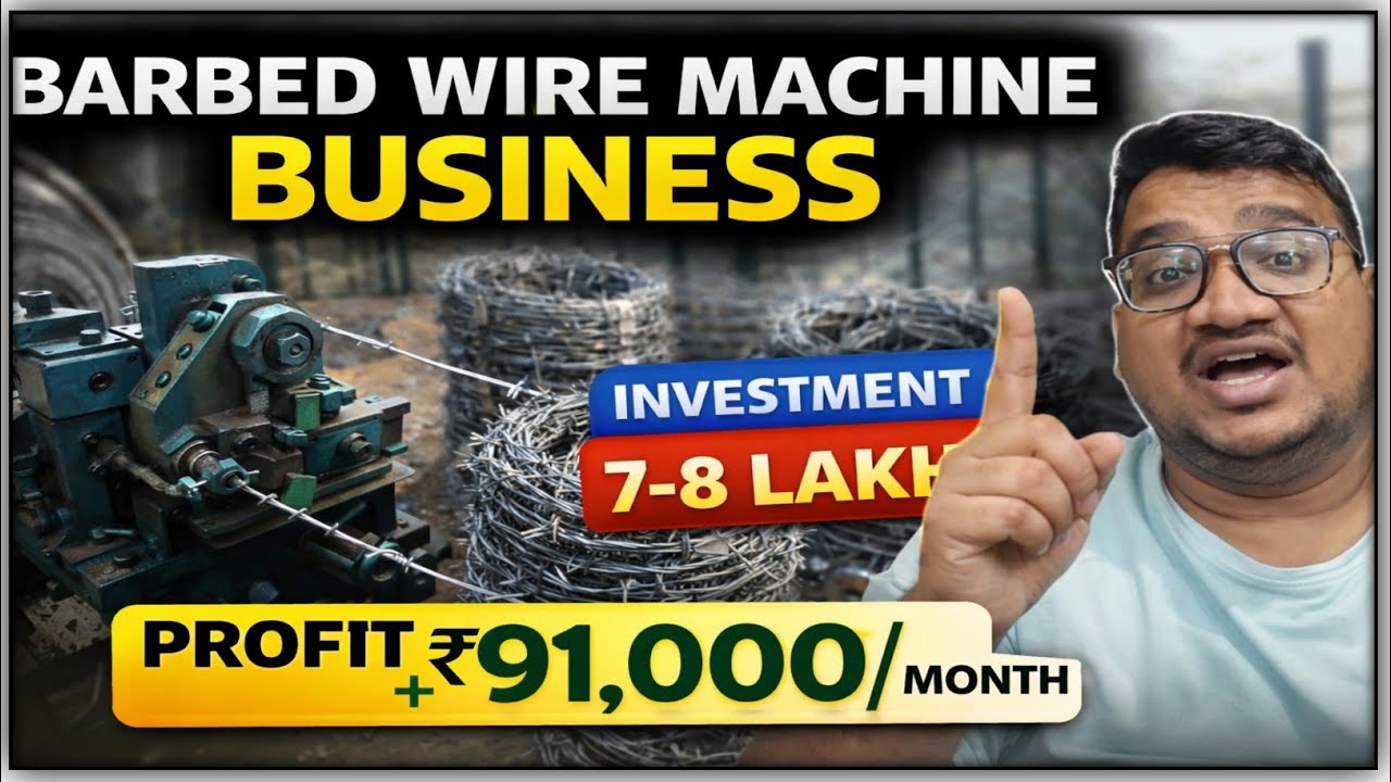  ₹7–8 Lakh Investment में ₹91,000/Month Profit | Barbed Wire Machine Business | Full Guide 
