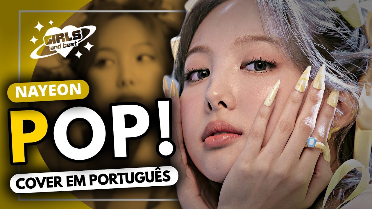 NAYEON - POP! (COVER EM PORTUGUÊS)