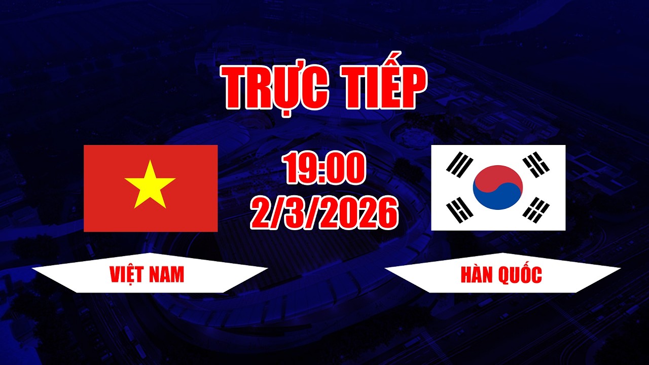 TRỰC TIẾP | Việt Nam - Hàn Quốc | Đối đầu với quê hương của HLV, Việt Nam chơi vô cùng sòng phẳng