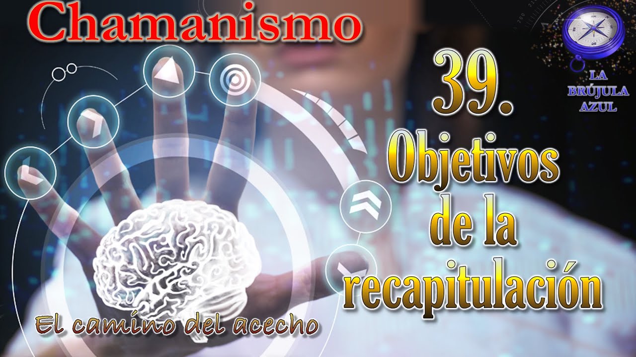 39.  Objetivos de la recapitulación
