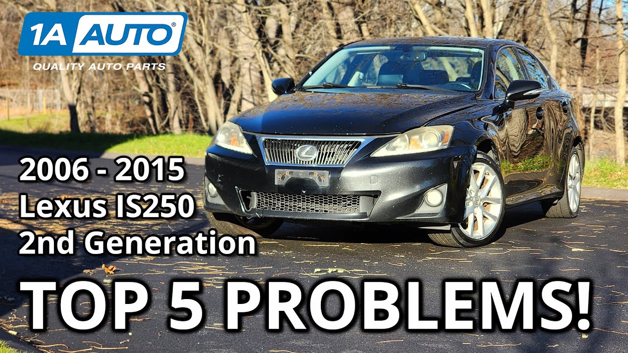 Top 5 Problems Lexus IS 250 Sedan 2005-2016 2nd Generation