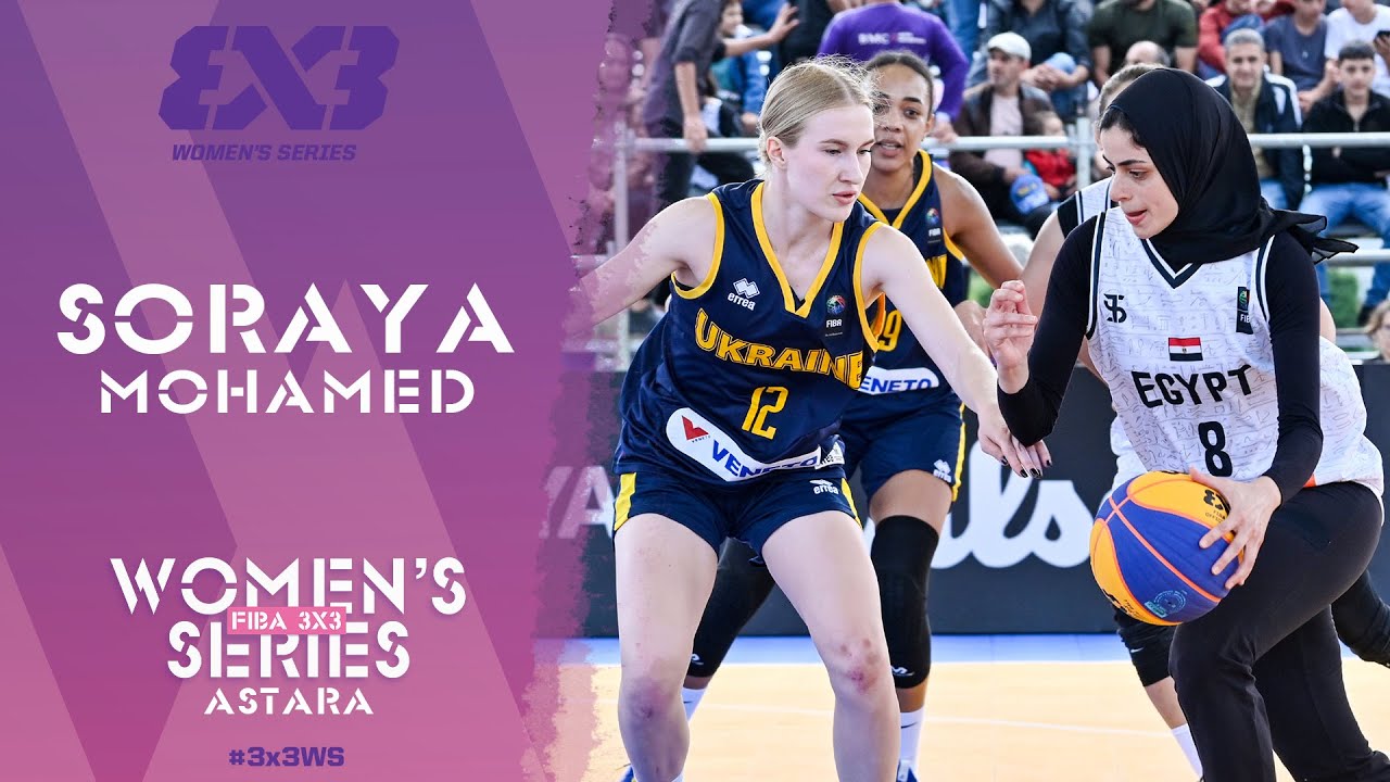 Soraya Mohamed  | Mixtape | FIBA 3x3 Women's Series Astara Stop 2023 | 3x3 Basketball