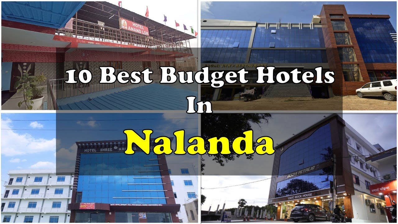 10 Best Budget Hotels In Nalanda Near Rajgir | नालंदा राजगीर में सस्ते होटल