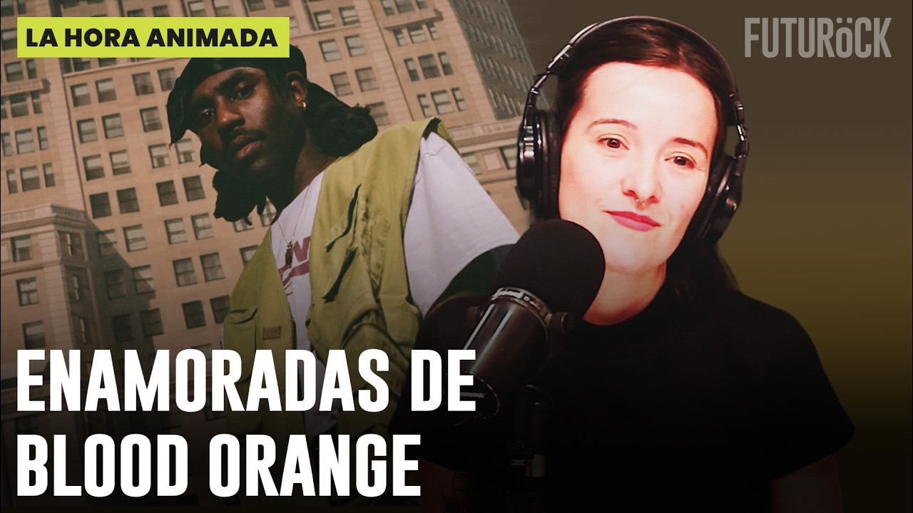 ¿QUIÉN ES BLOOD ORANGE? | PAZ AZCÁRATE en LA HORA ANIMADA