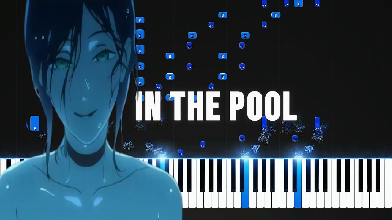in the pool - Chainsaw Man: Reze Arc OST | Piano Tutorial
