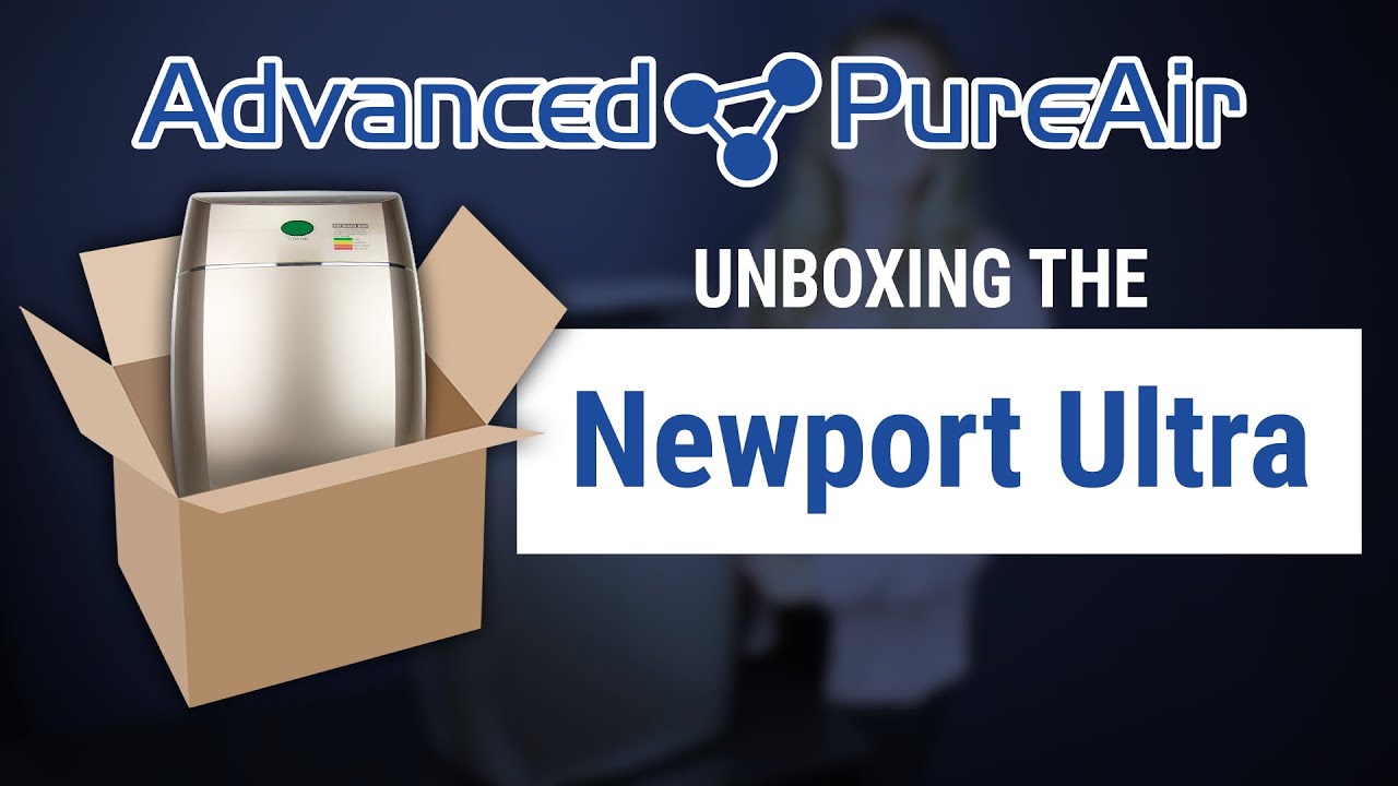UNBOXING Newport Ultra | Advanced Pure Air | Best Air Purifiers 2022