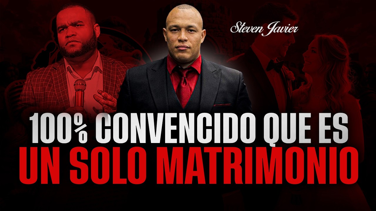 ACLARANDO DUDAS DEL MATRIMONIO | STEVEN JAVIER