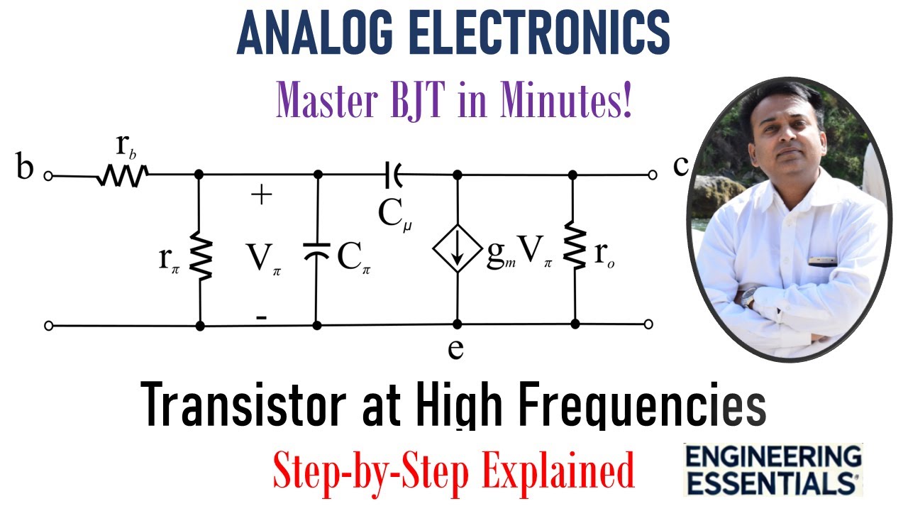 Transistor at High Frequencies | BJT High Frequency Analysis | Engineering Essentials