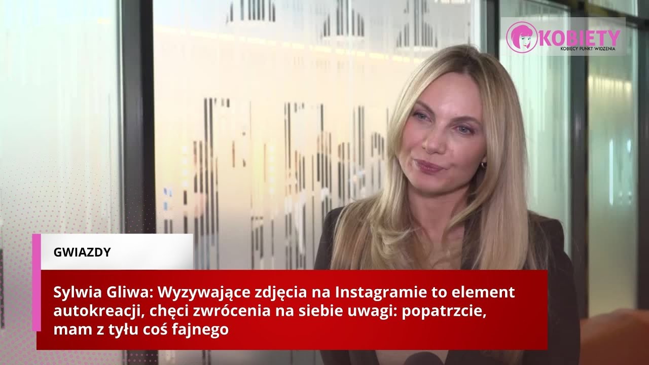 Sylwia Gliwa: Wyzywające zdjęcia na Instagramie to element autokreacji, zwrócenia na siebie uwagi