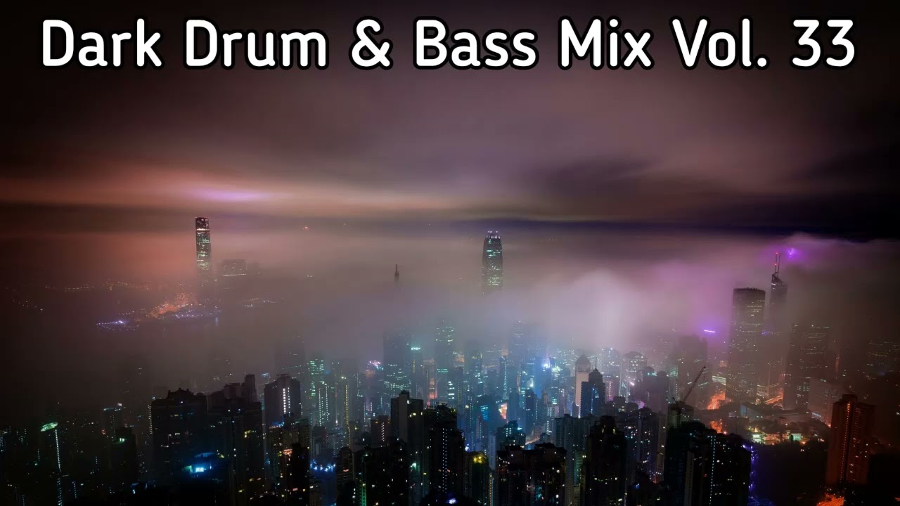 Dark Drum And Bass Mix 2025 Vol. 33