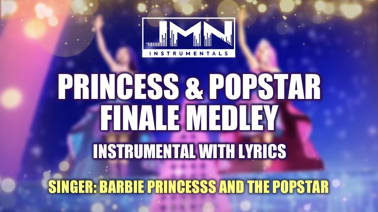 Princess and the Popstar Medley - Barbie Instrumental | JMN Instrumental