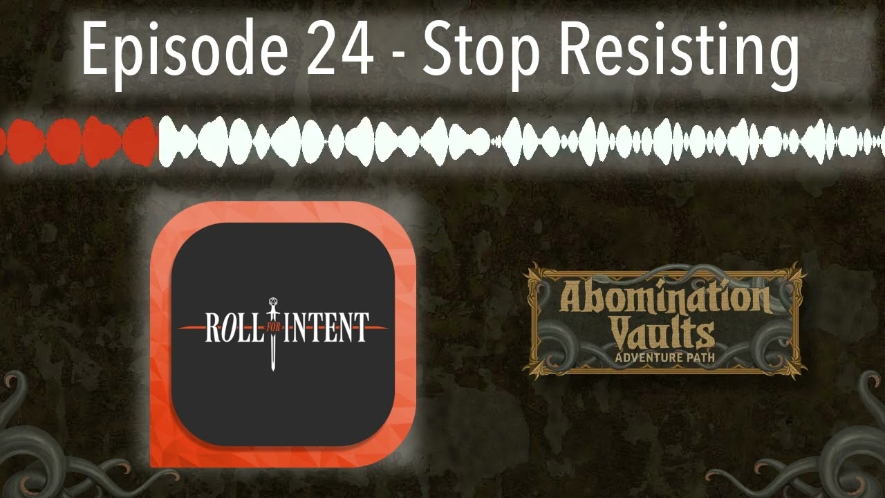 Episode 24 - Stop Resisting