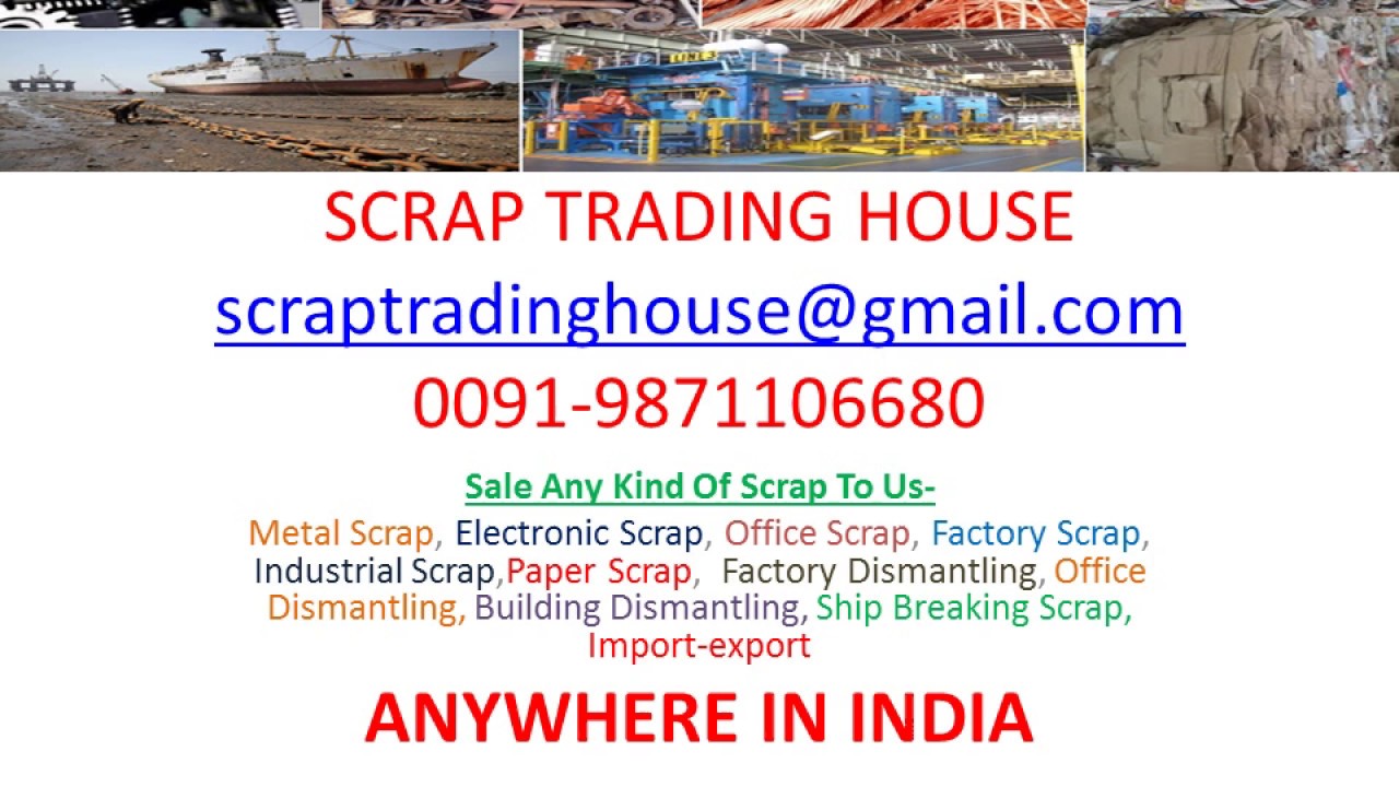 Scrap Buyer, Sale any Scrap to Us - Sale Factory, Office Scrap, Electronic Scrap,Dismantling Scrap