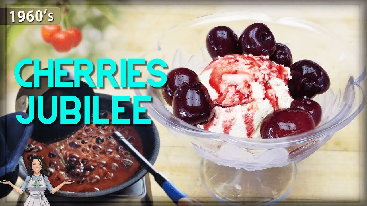 What is the Story Behind Cherries Jubilee? Truly Made for a Queen!