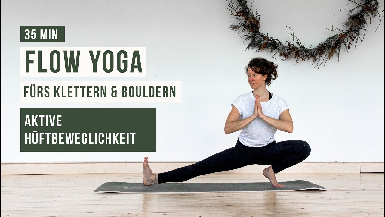 Yoga fürs Klettern und Bouldern | 35 min Flow für Hüftmobilität & einen starken Rücken