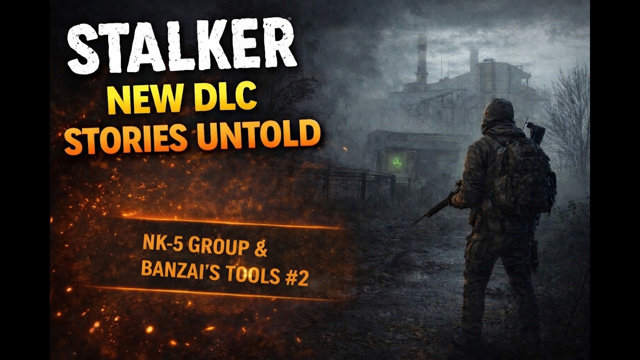 Stalker 2 - 'Stories Untold' - NK-5 GROUP - Banzai`s Tools#2 - ULTRA - NO COMMENTARY GAMEPLAY