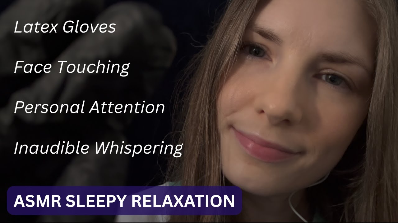 ASMR Close Up Whispering and Face Touching With Latex Gloves