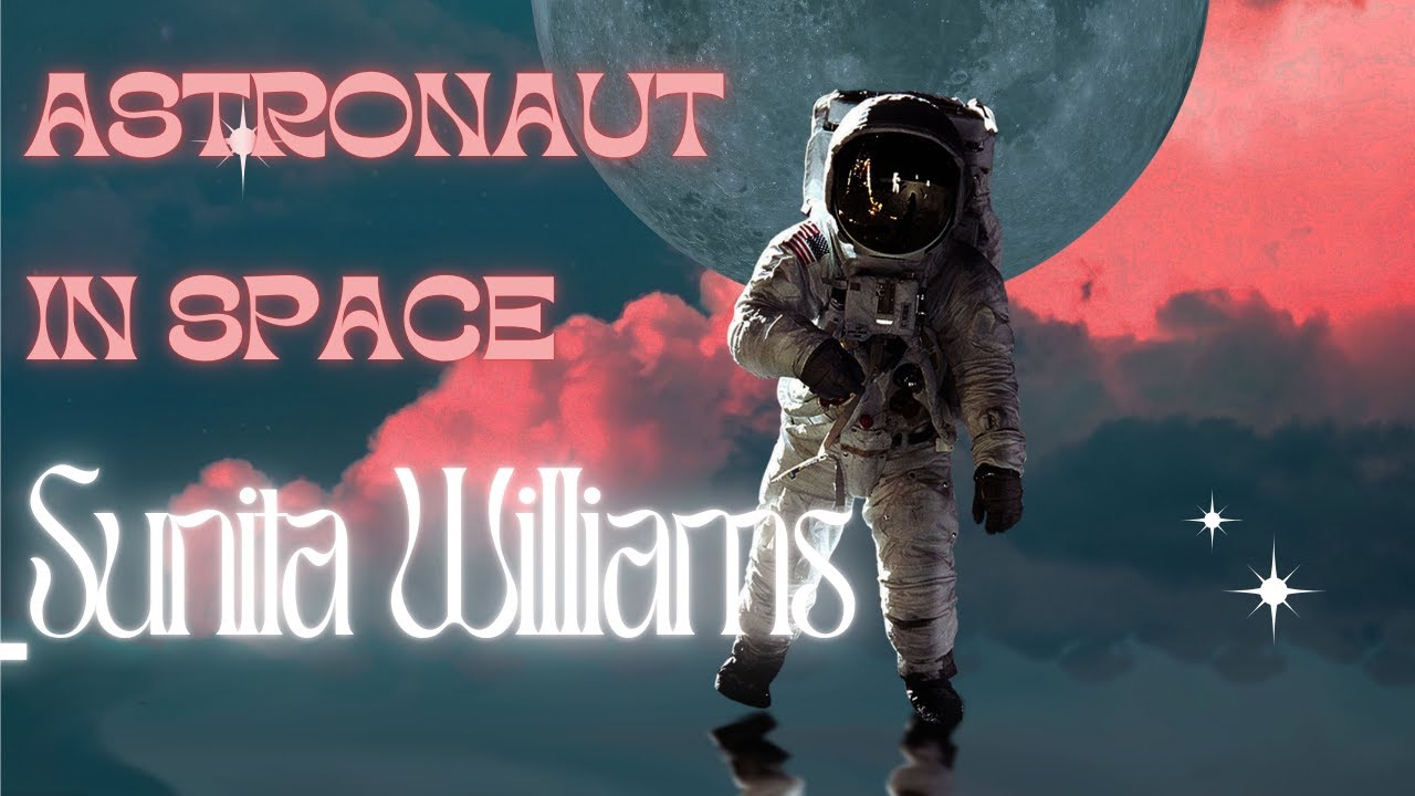 |Indian-origin astronaut Sunita Williams| MySlateStudies | | Why Sunita Williams Is Stuck In Space