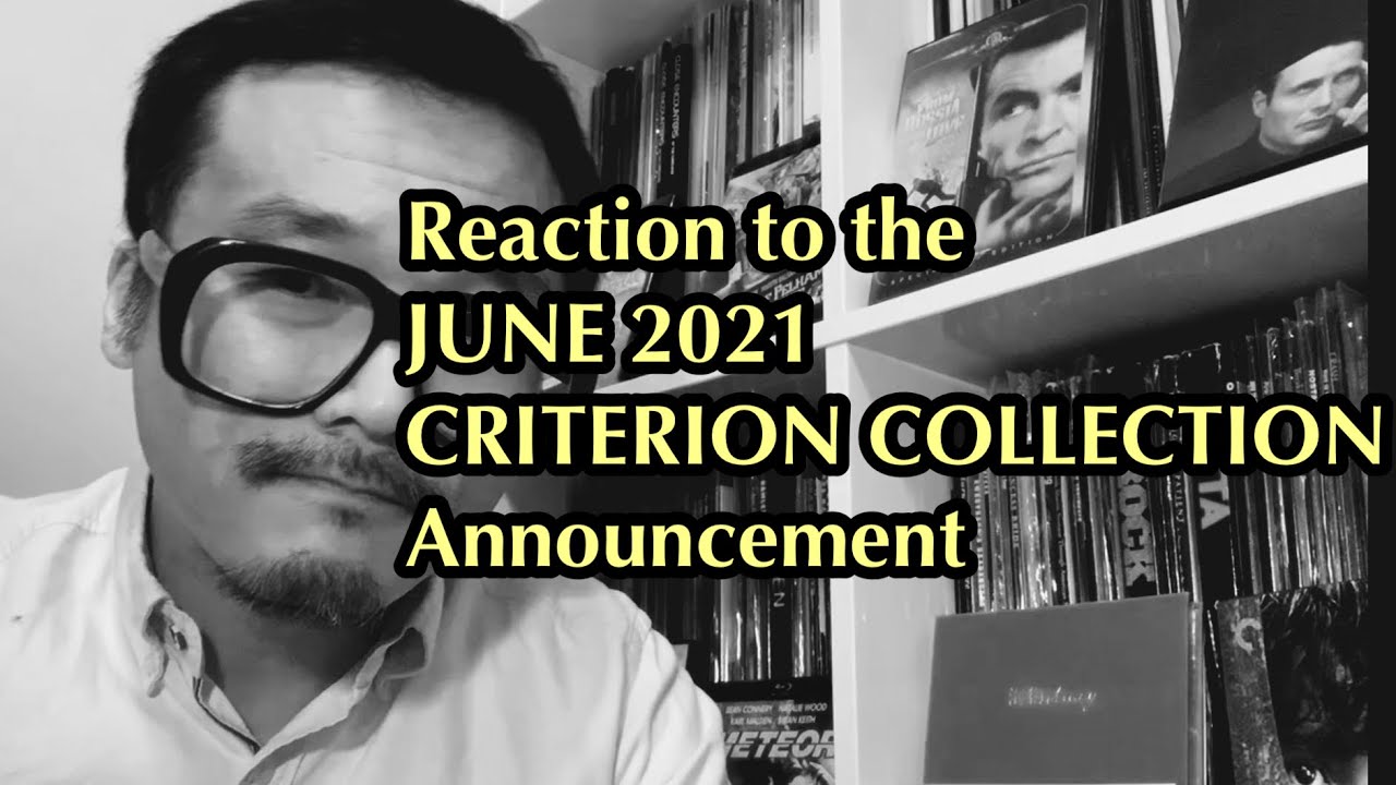 Reaction to the Criterion Collection June 2021 Release Announcement