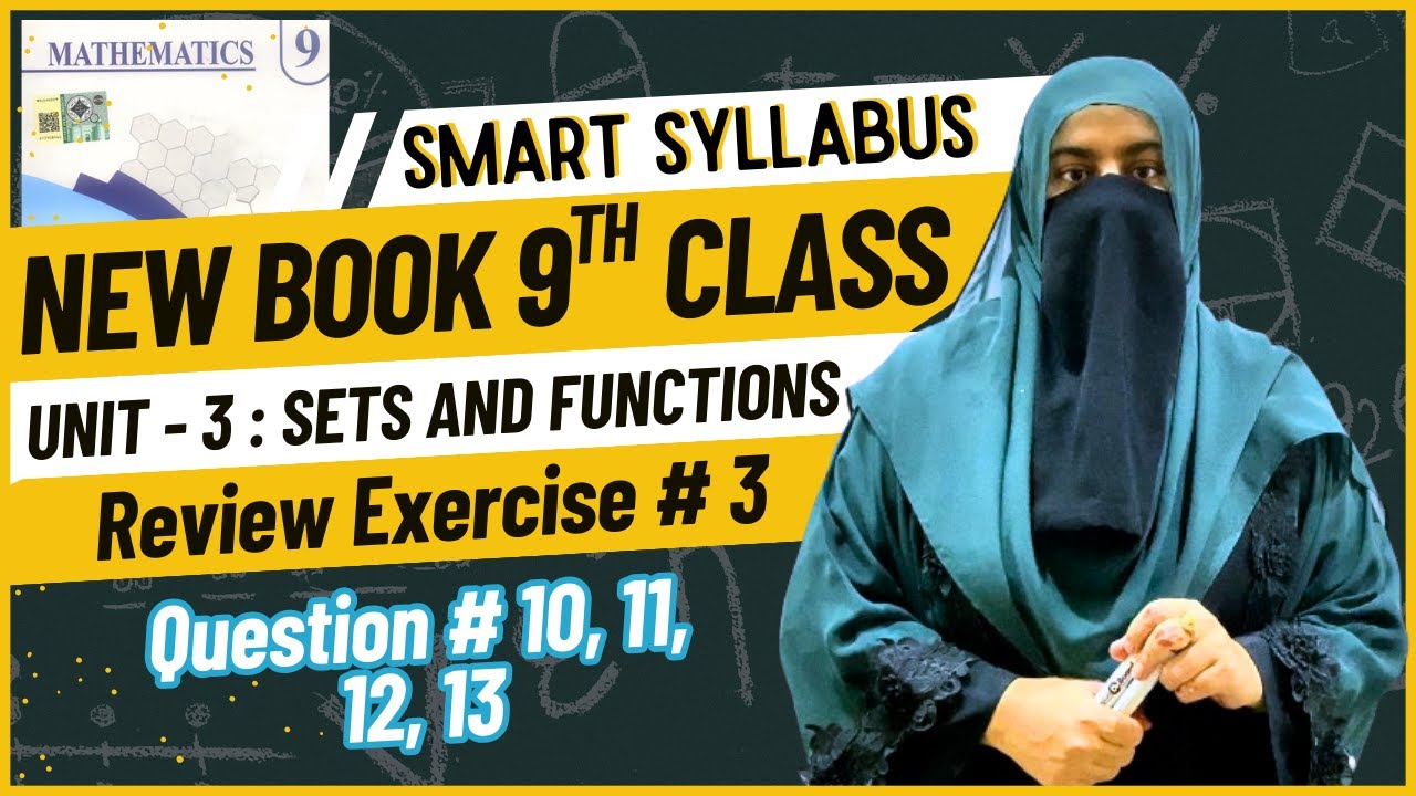 Review Exercise No 3 | Question No 10, 11, 12, 13 | Mathematics 9 Class New Text Book