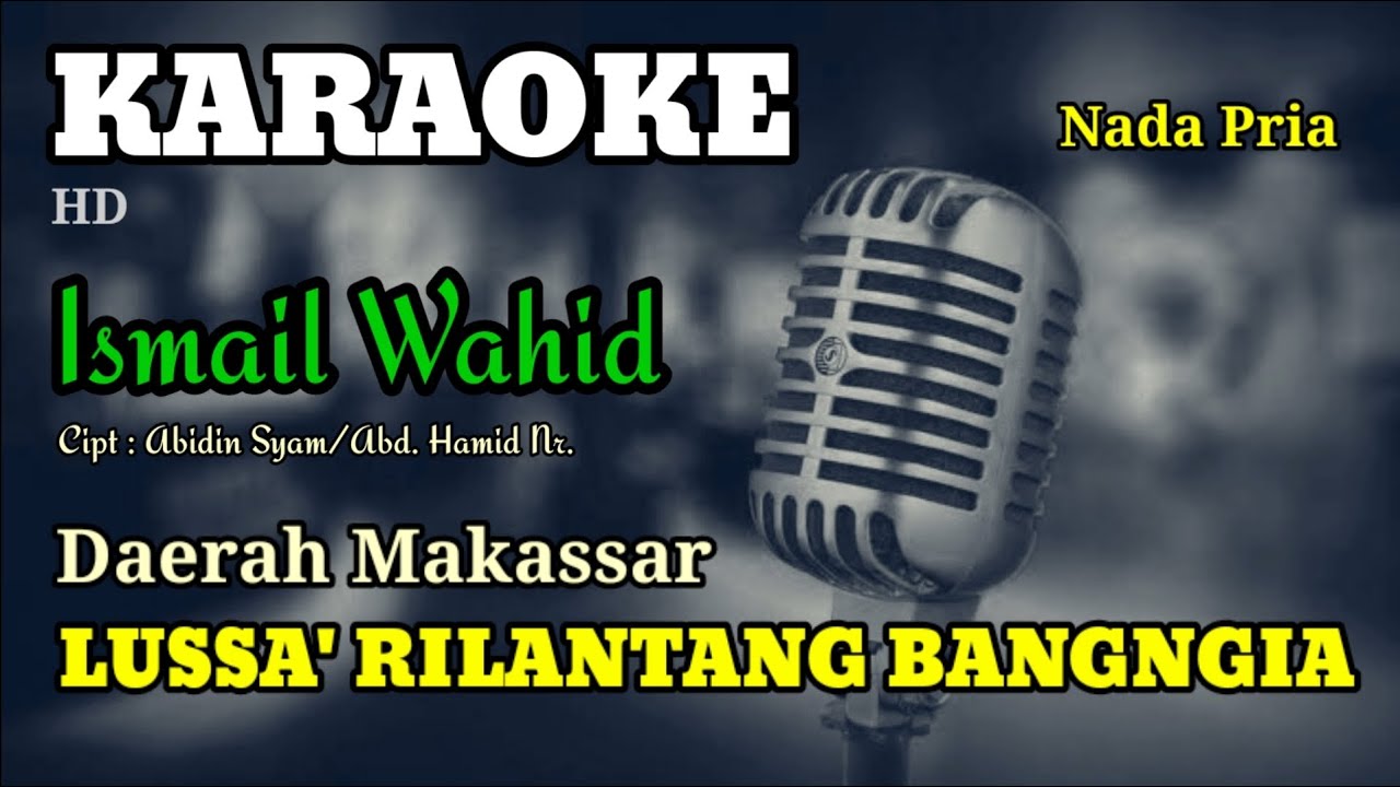 LUSSA' RILANTANG BANGNGIA | KARAOKE/LIRIK | NADA PRIA