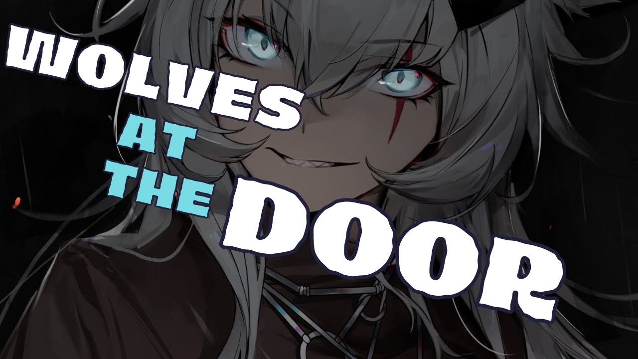 Wolves at the Door [Nightcore]