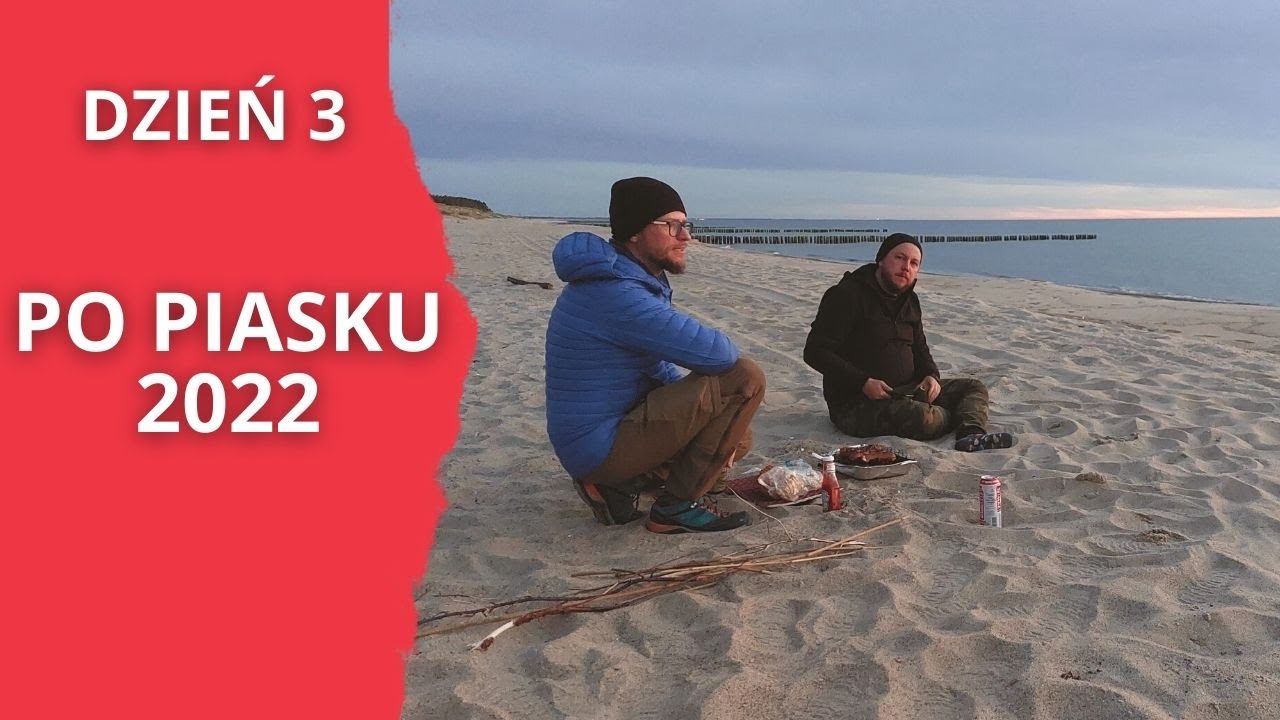 PO PIASKU 2022: Dzień 3 - Grill na plaży