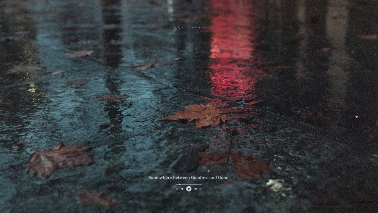 Somewhere Between Goodbye and Gone | Late Night Emotional R&B