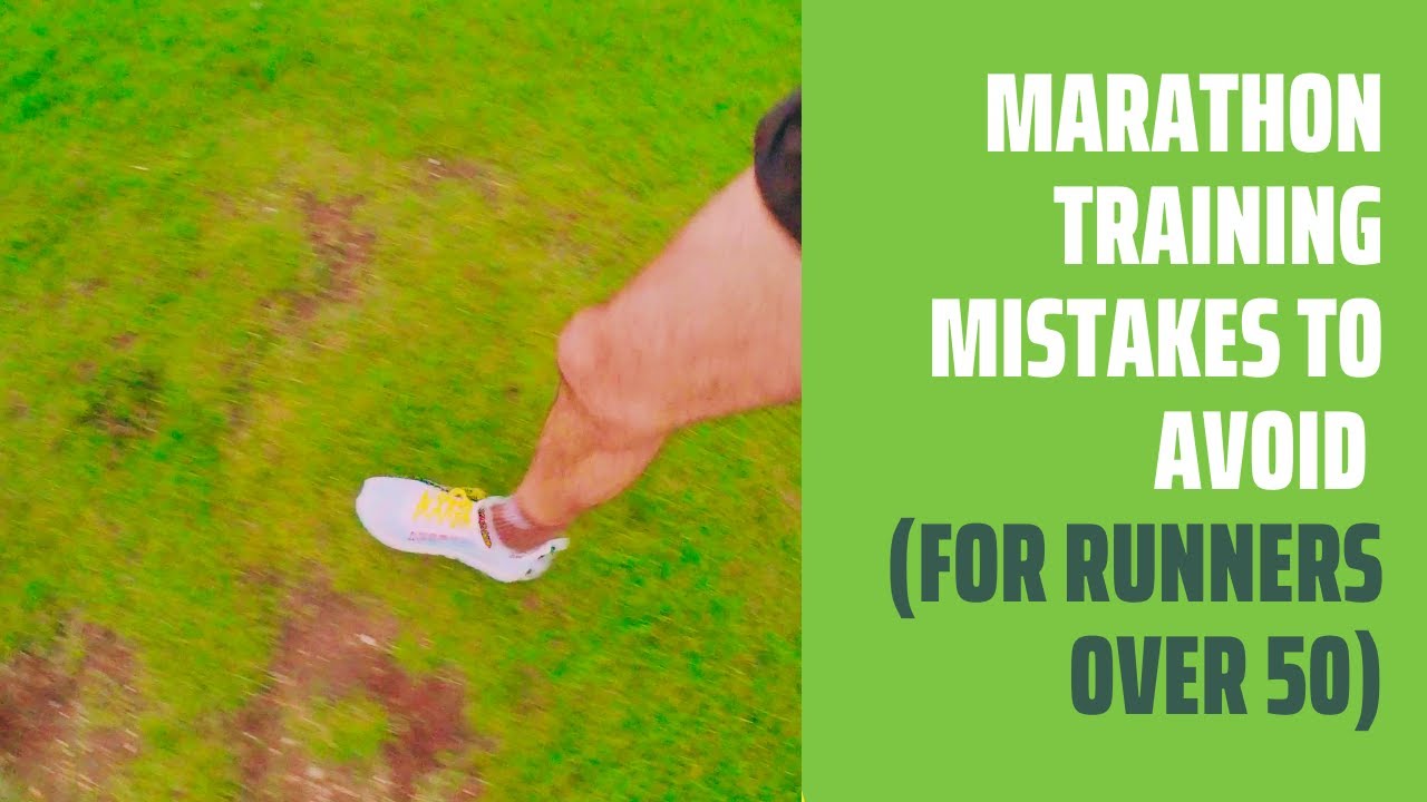 Marathon Training Mistakes To Avoid (For Runners Over 50)