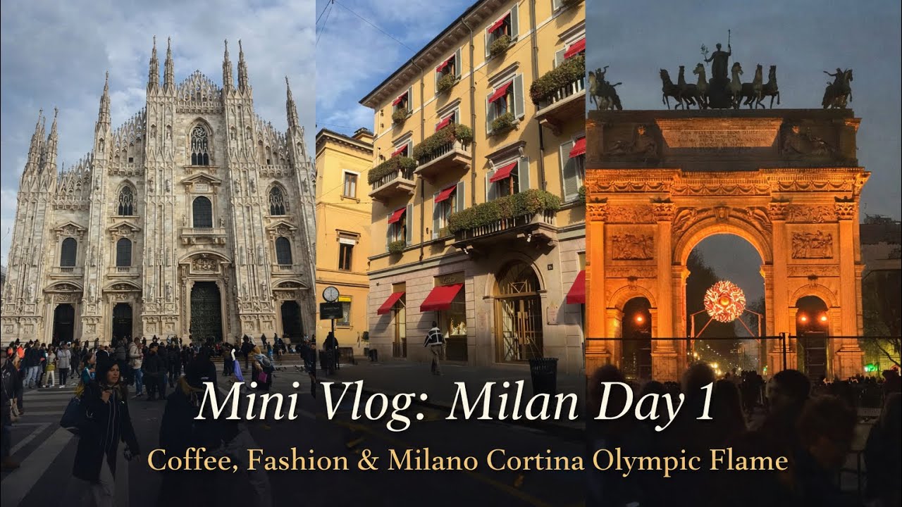 Milan Day One | Coffee, Fashion & Olympic Flame | Milano Cortina 2026