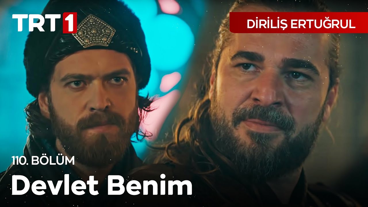 Diriliş Ertuğrul 110. Bölüm - Burada Devlet Benim!