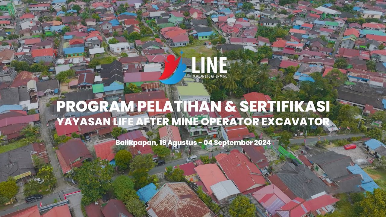 Program Pelatihan & Sertifikasi Yayasan Life After Mine Operator Excavator