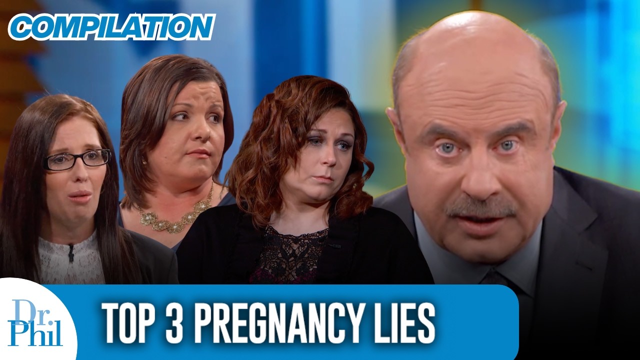 Top 3 Pregnancy Lies | Compilation | Dr. Phil